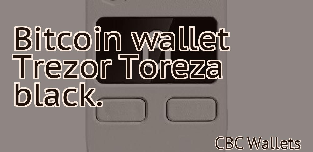 Bitcoin wallet Trezor Toreza black.