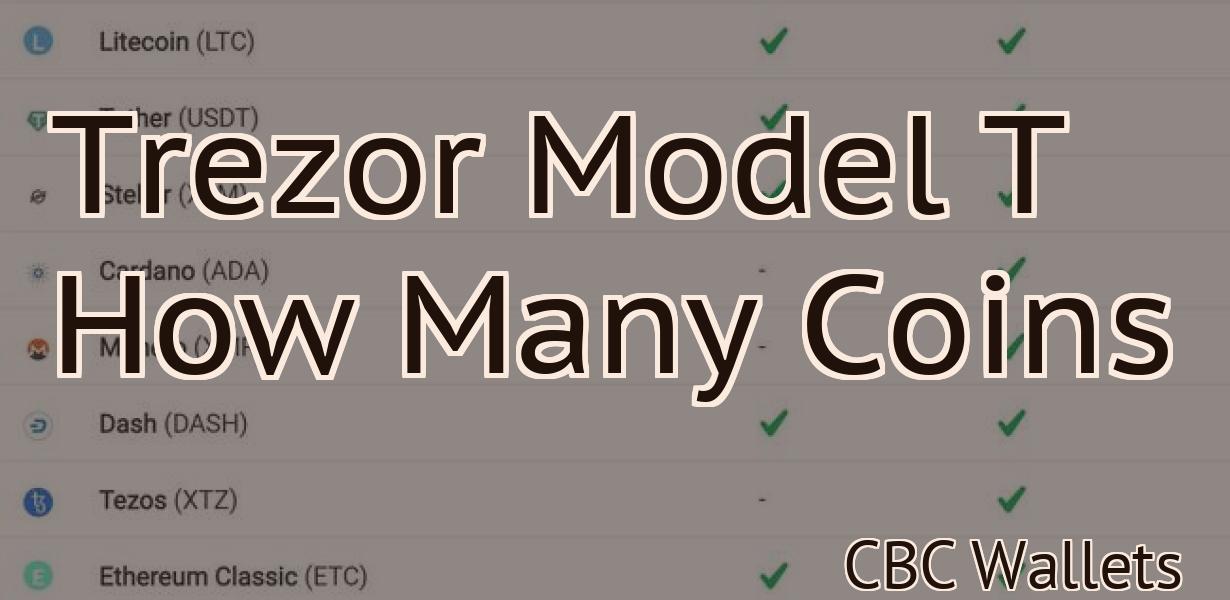 Trezor Model T How Many Coins