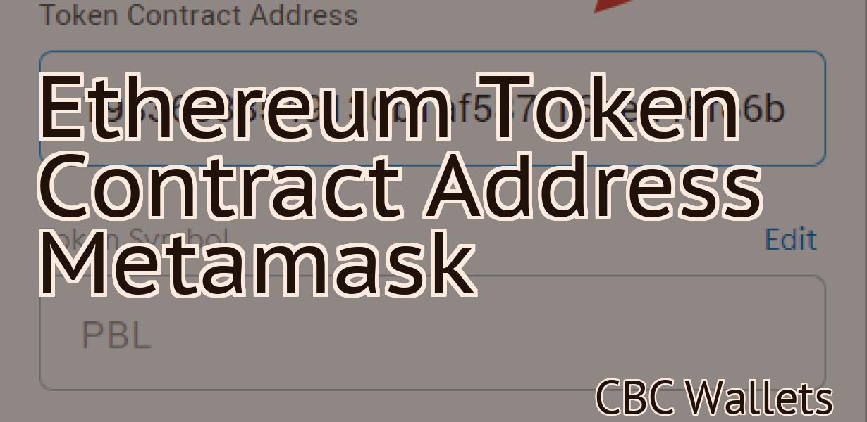 Ethereum Token Contract Address Metamask