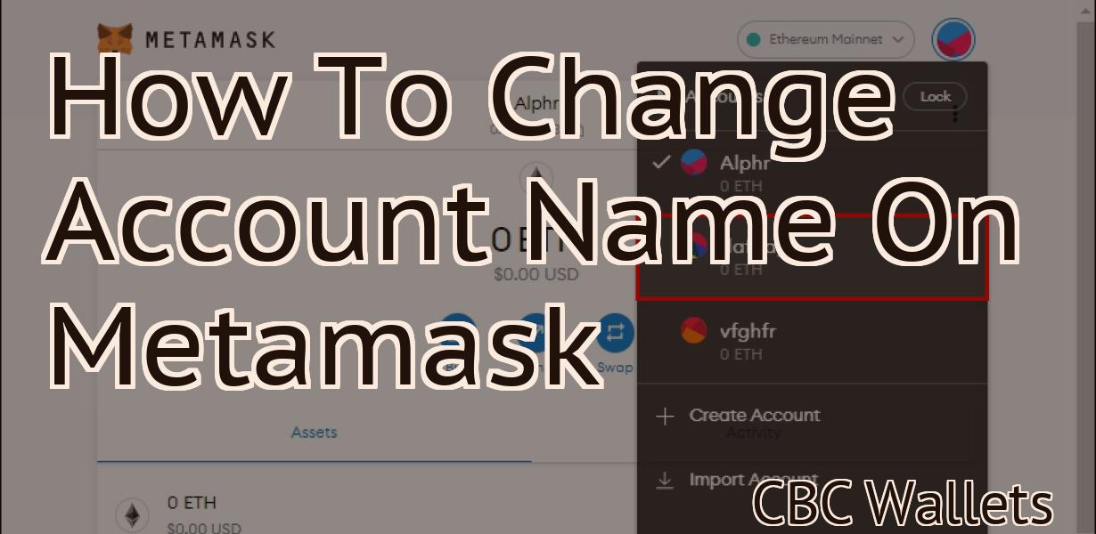 How To Change Account Name On Metamask
