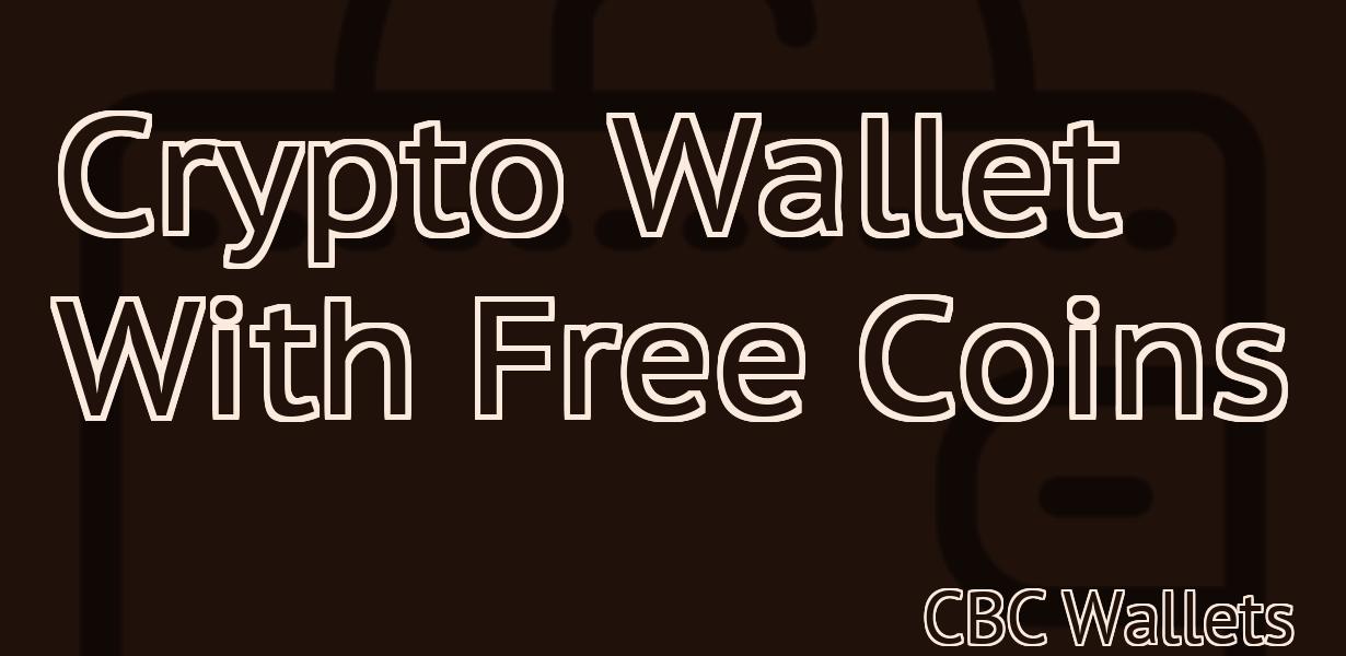 Crypto Wallet With Free Coins