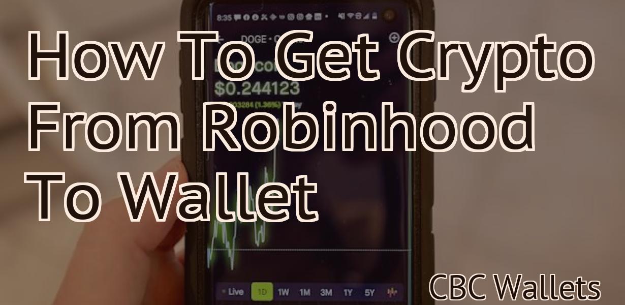 How To Get Crypto From Robinhood To Wallet