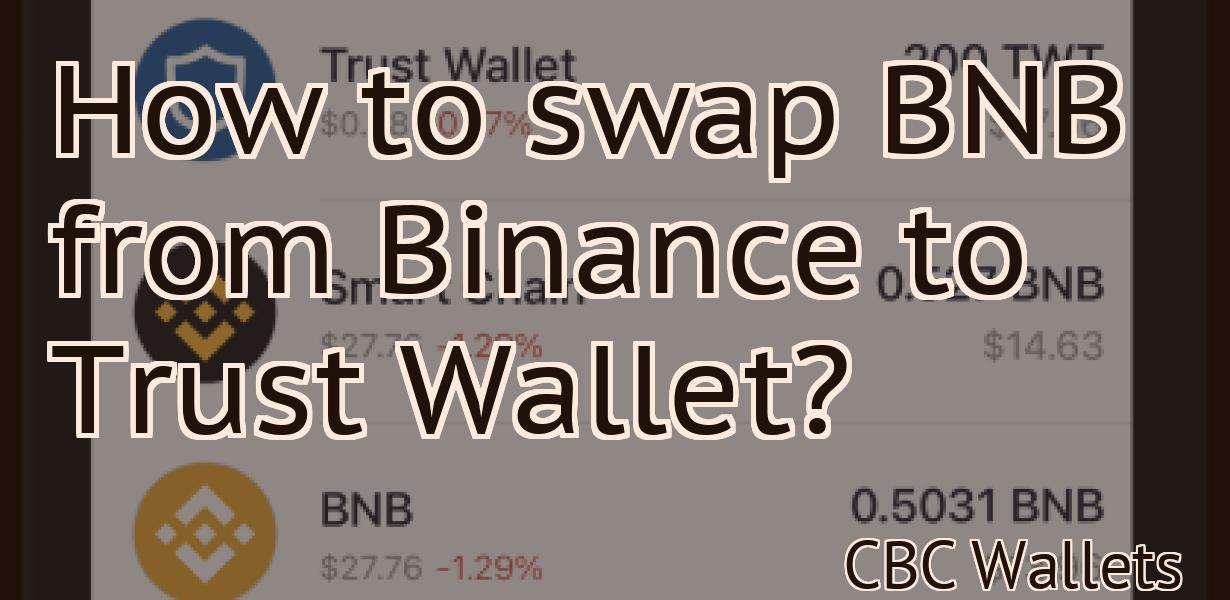 How to swap BNB from Binance to Trust Wallet?