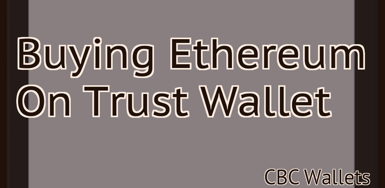 Buying Ethereum On Trust Wallet
