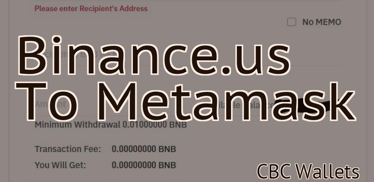 Binance.us To Metamask