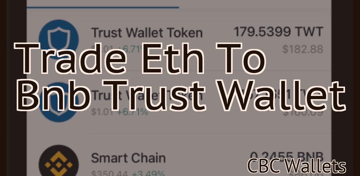 Trade Eth To Bnb Trust Wallet