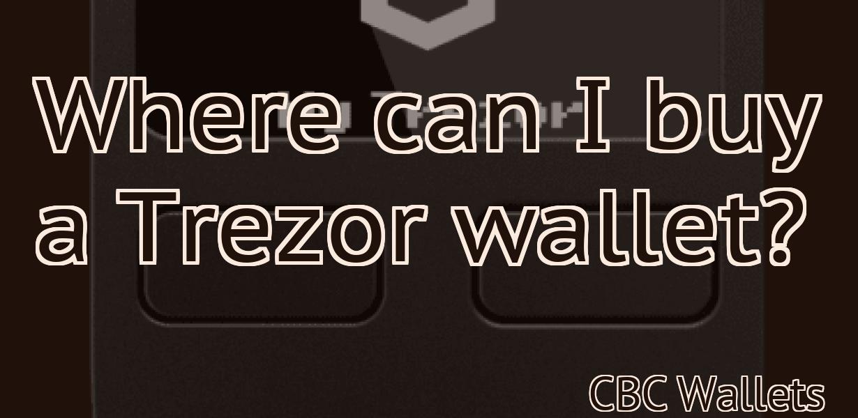 Where can I buy a Trezor wallet?