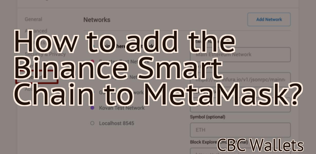 How to add the Binance Smart Chain to MetaMask?