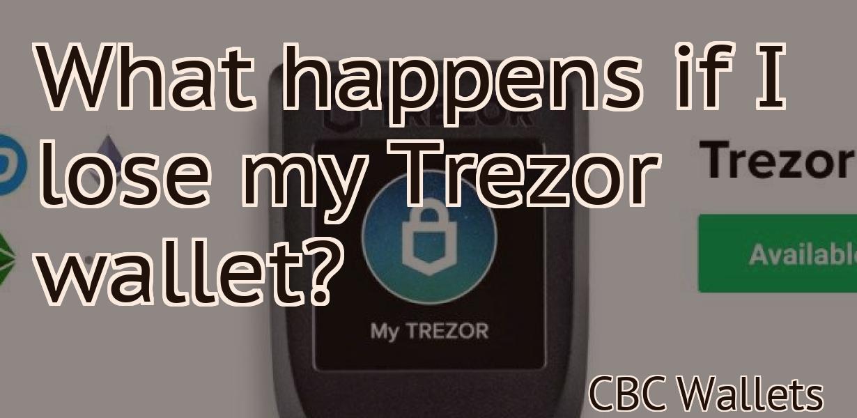 What happens if I lose my Trezor wallet?