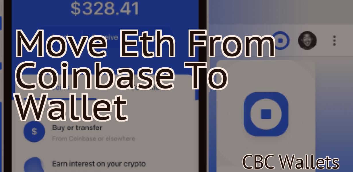 Move Eth From Coinbase To Wallet