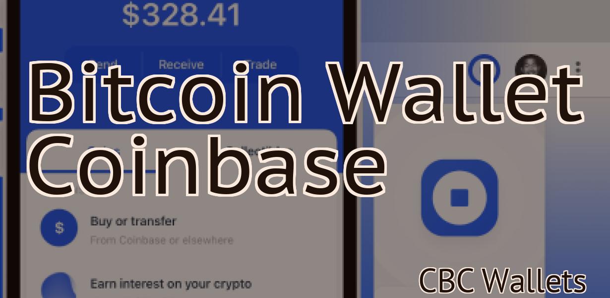Bitcoin Wallet Coinbase