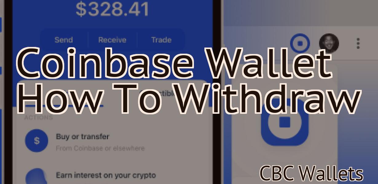 Coinbase Wallet How To Withdraw