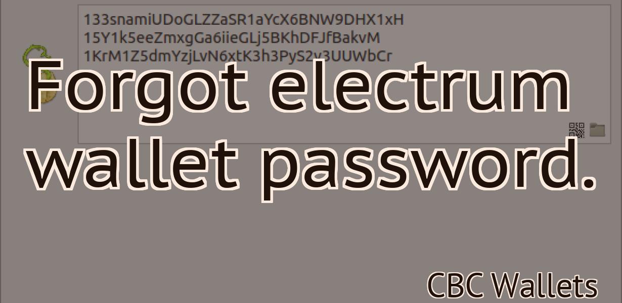 Forgot electrum wallet password.