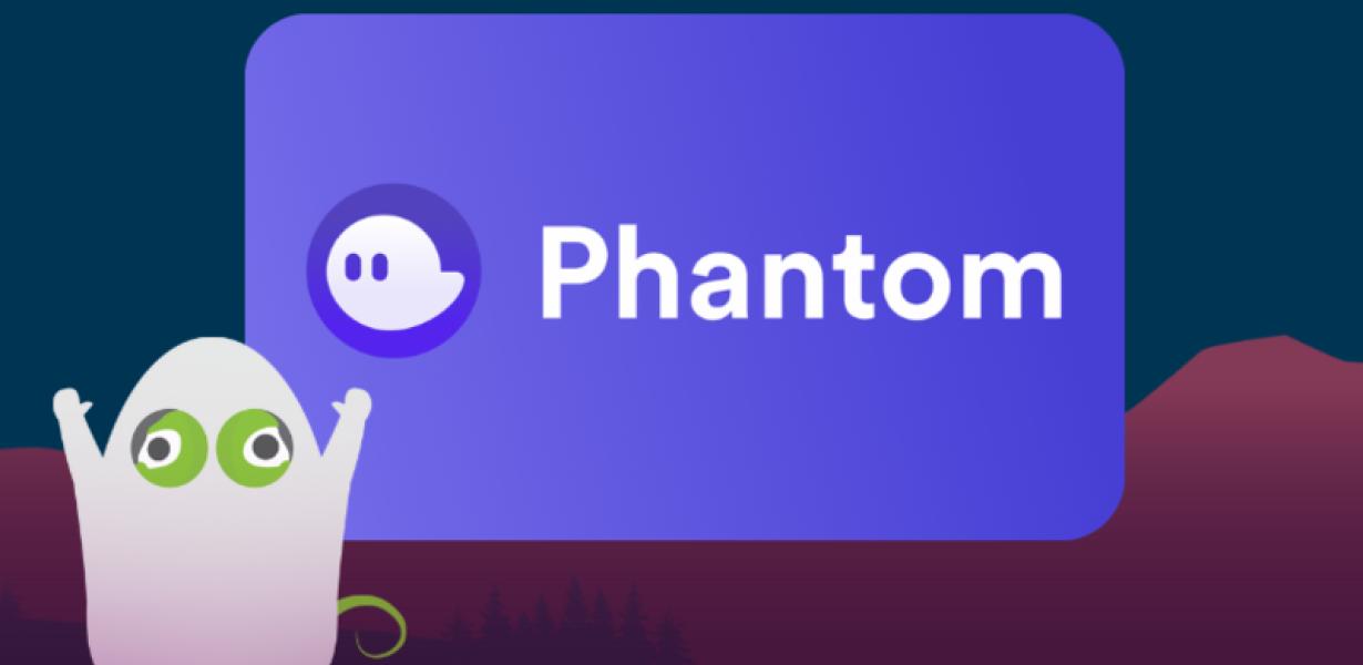 How to Connect Your Phantom Wa