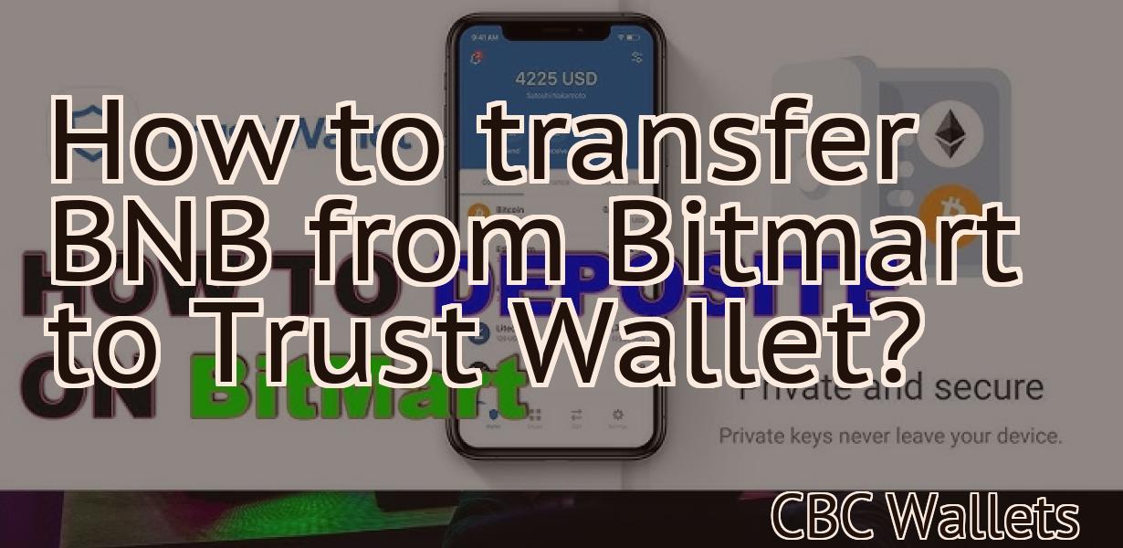 How to transfer BNB from Bitmart to Trust Wallet?