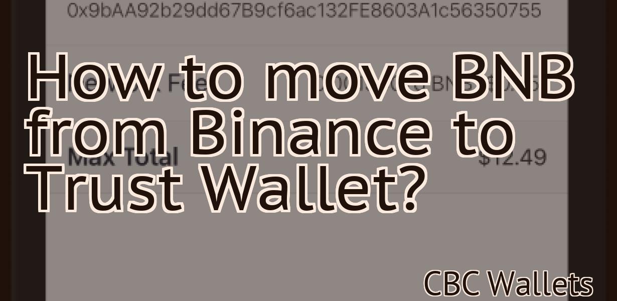 How to move BNB from Binance to Trust Wallet?