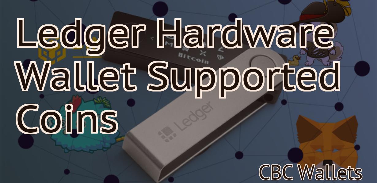 Ledger Hardware Wallet Supported Coins