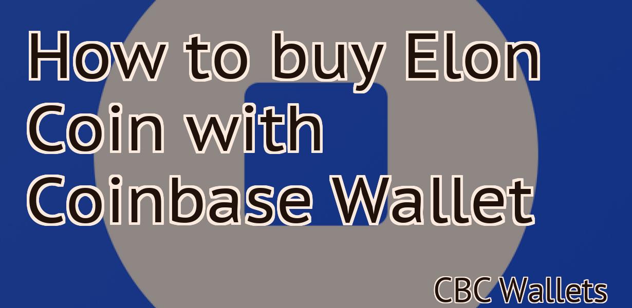 How to buy Elon Coin with Coinbase Wallet