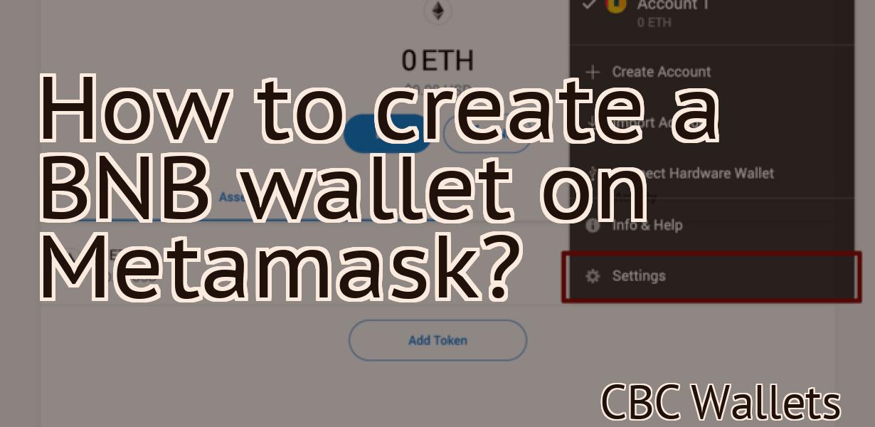 How to create a BNB wallet on Metamask?