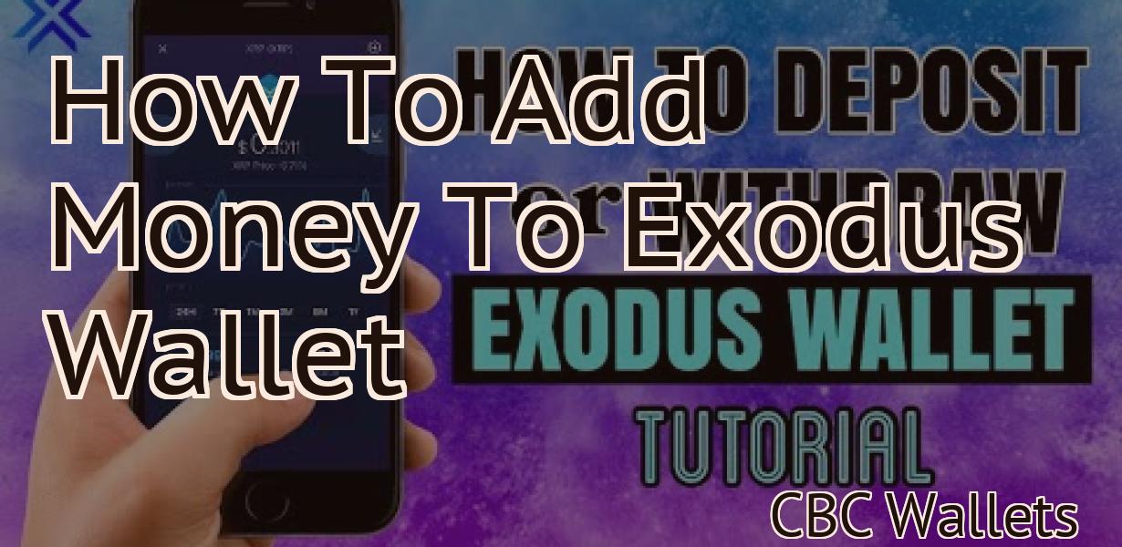 How To Add Money To Exodus Wallet