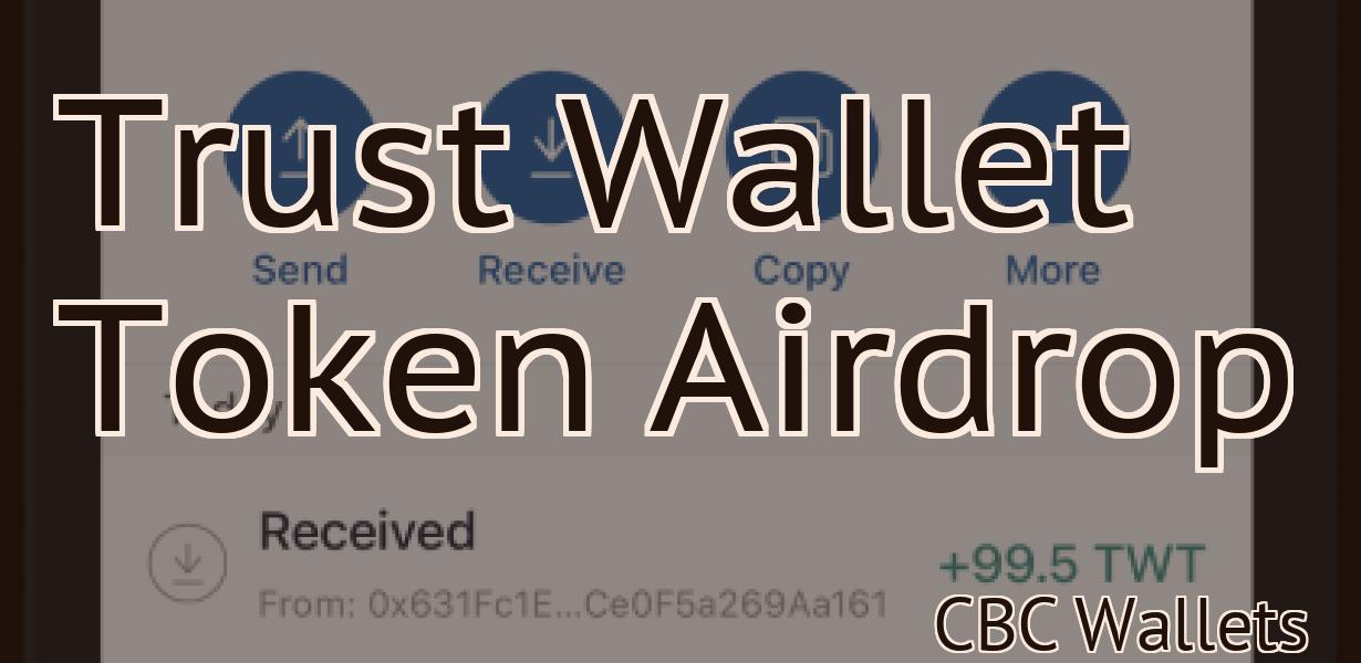 Trust Wallet Token Airdrop