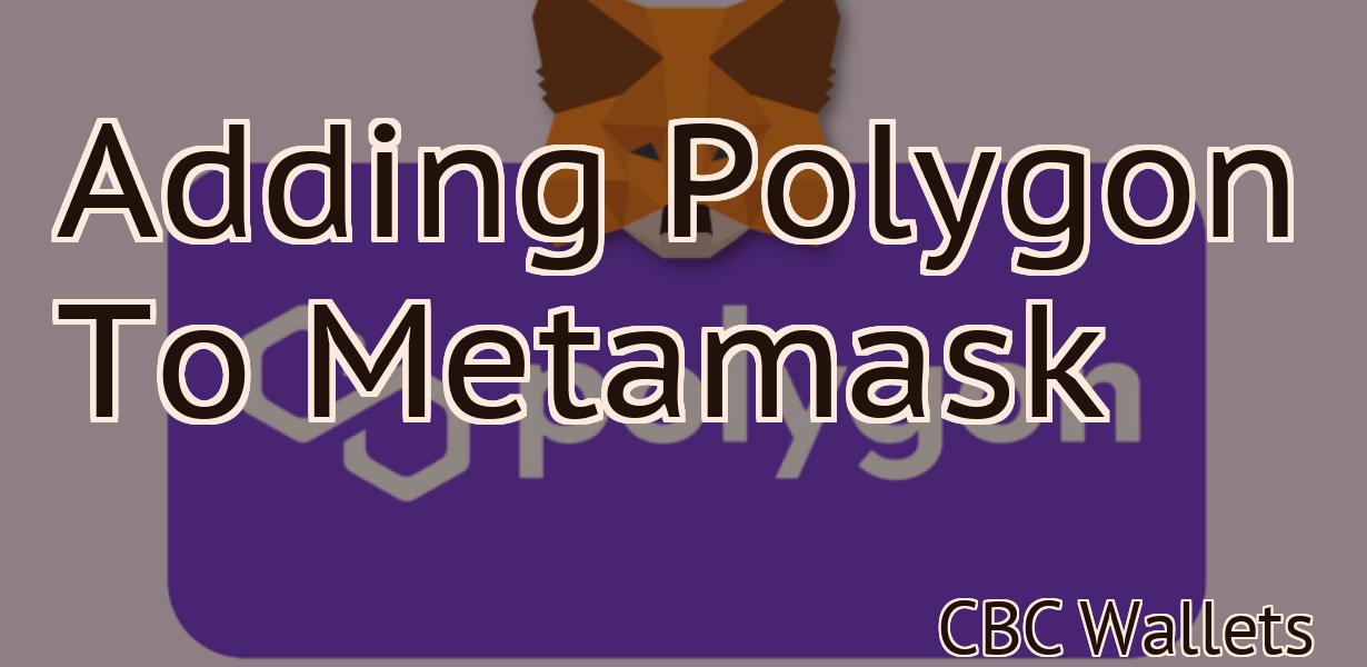 Adding Polygon To Metamask