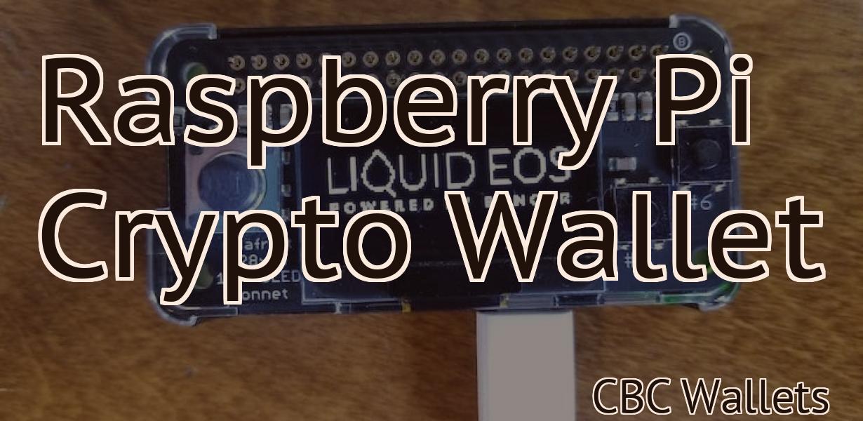 Raspberry Pi Crypto Wallet