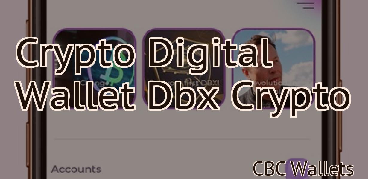 Crypto Digital Wallet Dbx Crypto