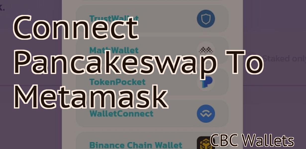 Connect Pancakeswap To Metamask