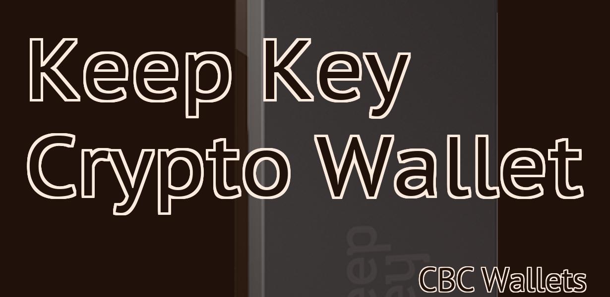 Keep Key Crypto Wallet