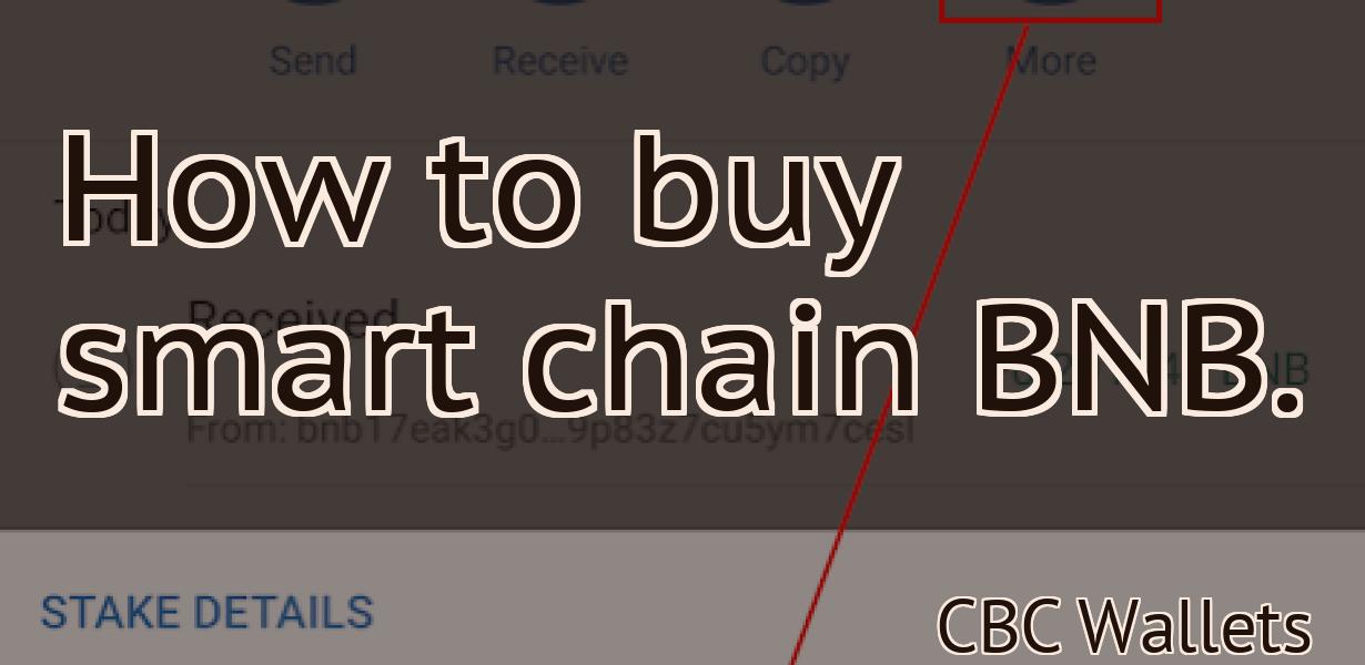 How to buy smart chain BNB.