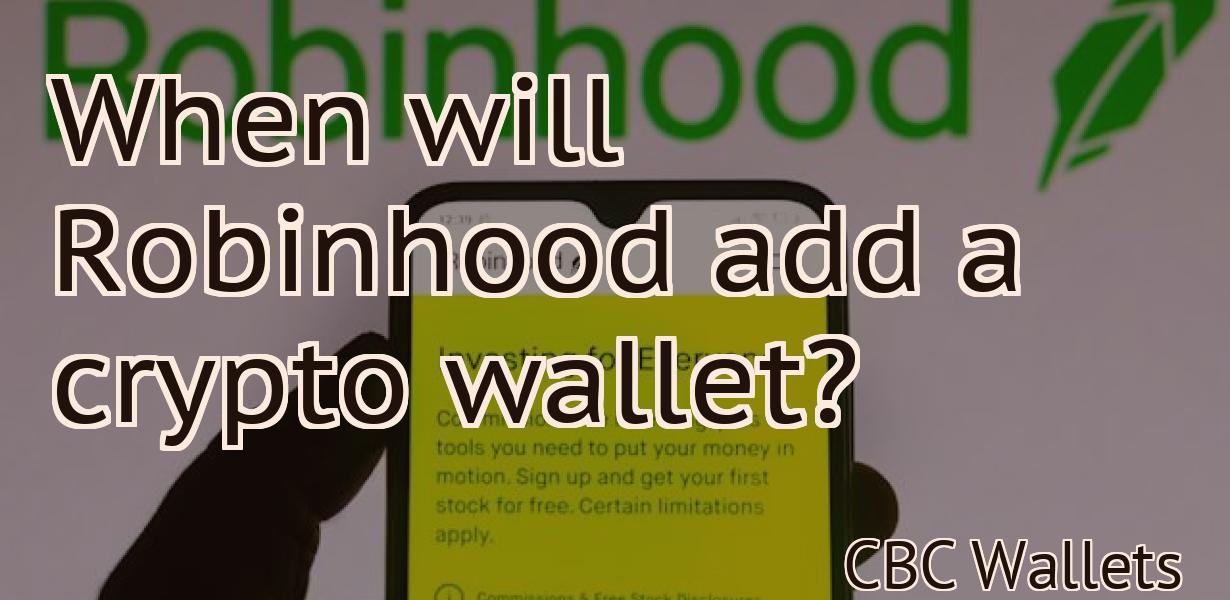 When will Robinhood add a crypto wallet?