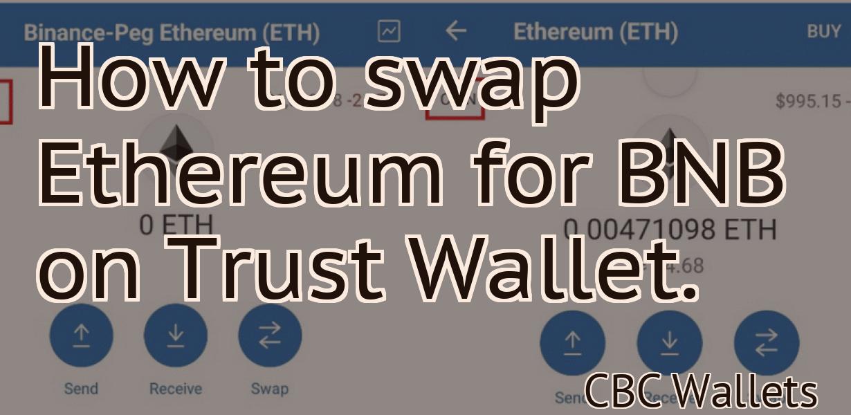 How to swap Ethereum for BNB on Trust Wallet.