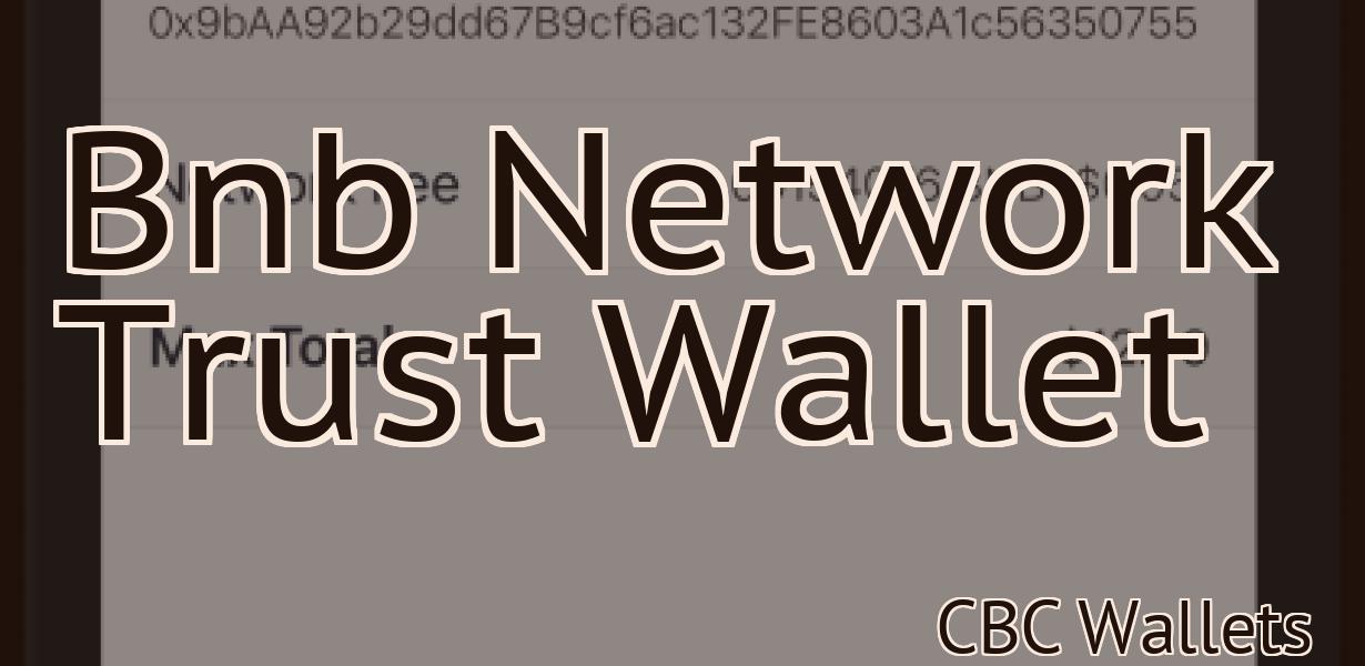 Bnb Network Trust Wallet