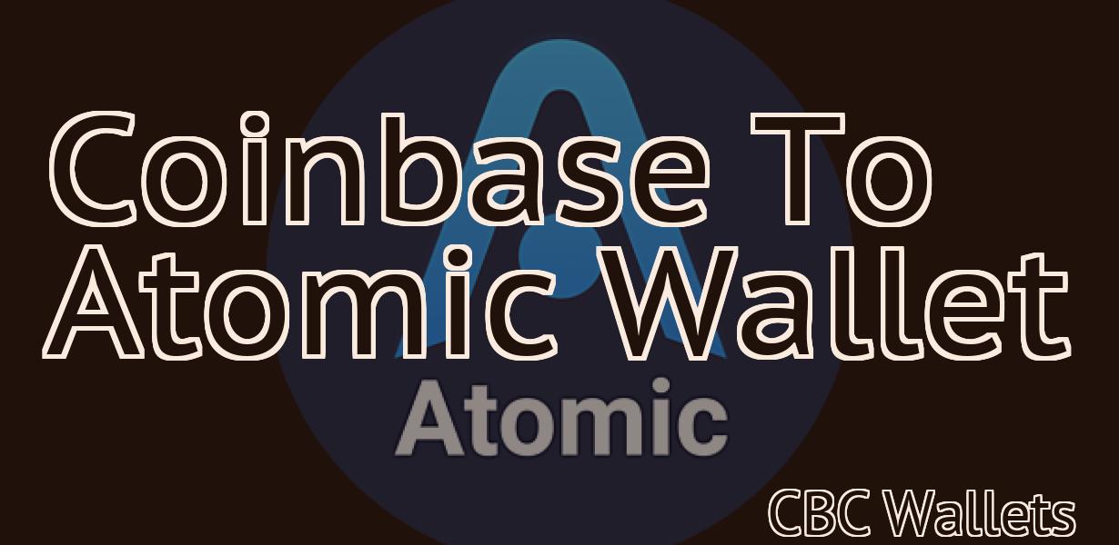 Coinbase To Atomic Wallet