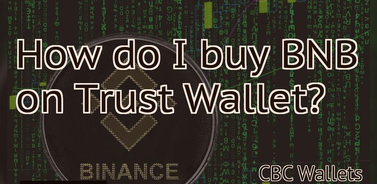 How do I buy BNB on Trust Wallet?