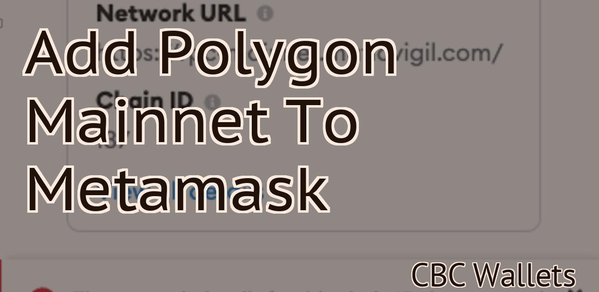 Add Polygon Mainnet To Metamask