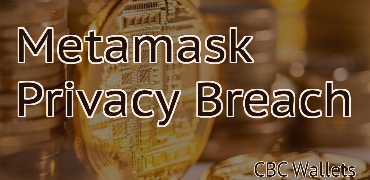 Metamask Privacy Breach