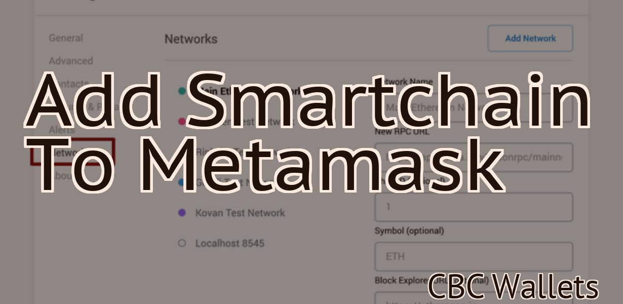 Add Smartchain To Metamask