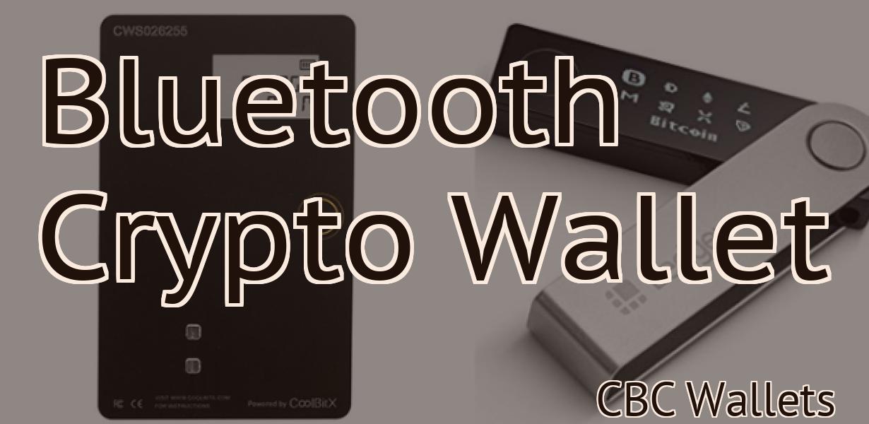 Bluetooth Crypto Wallet