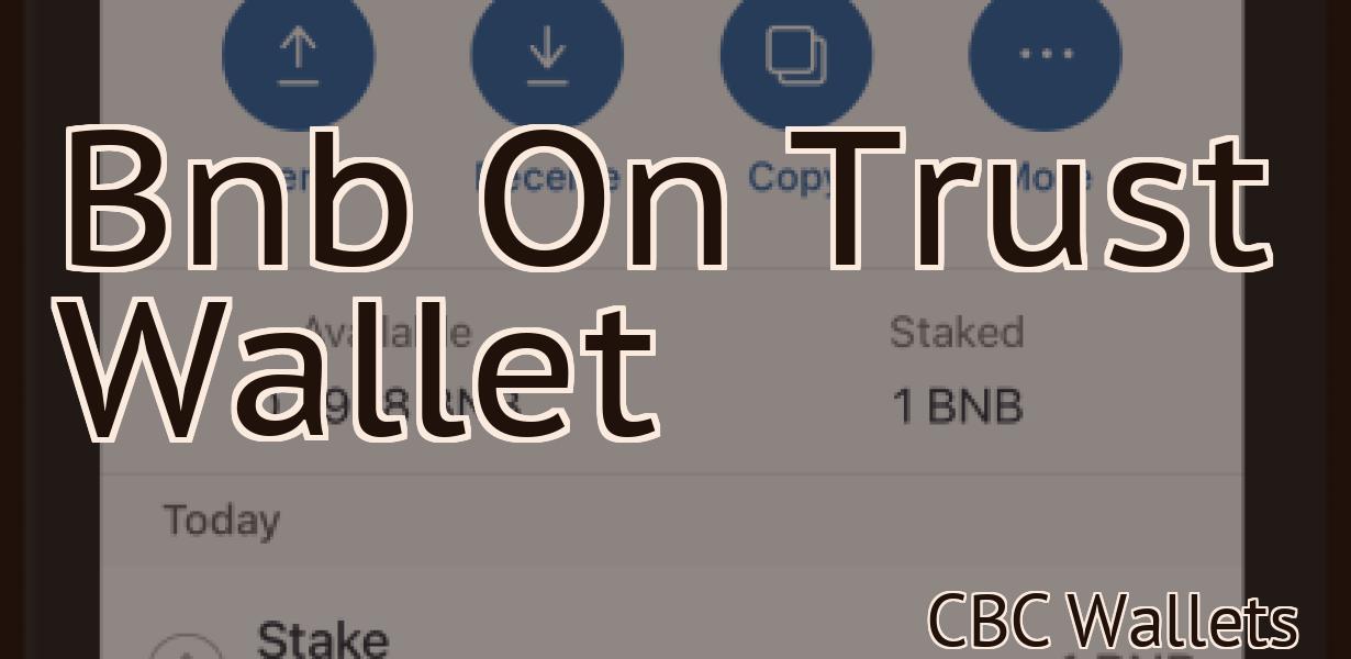 Bnb On Trust Wallet