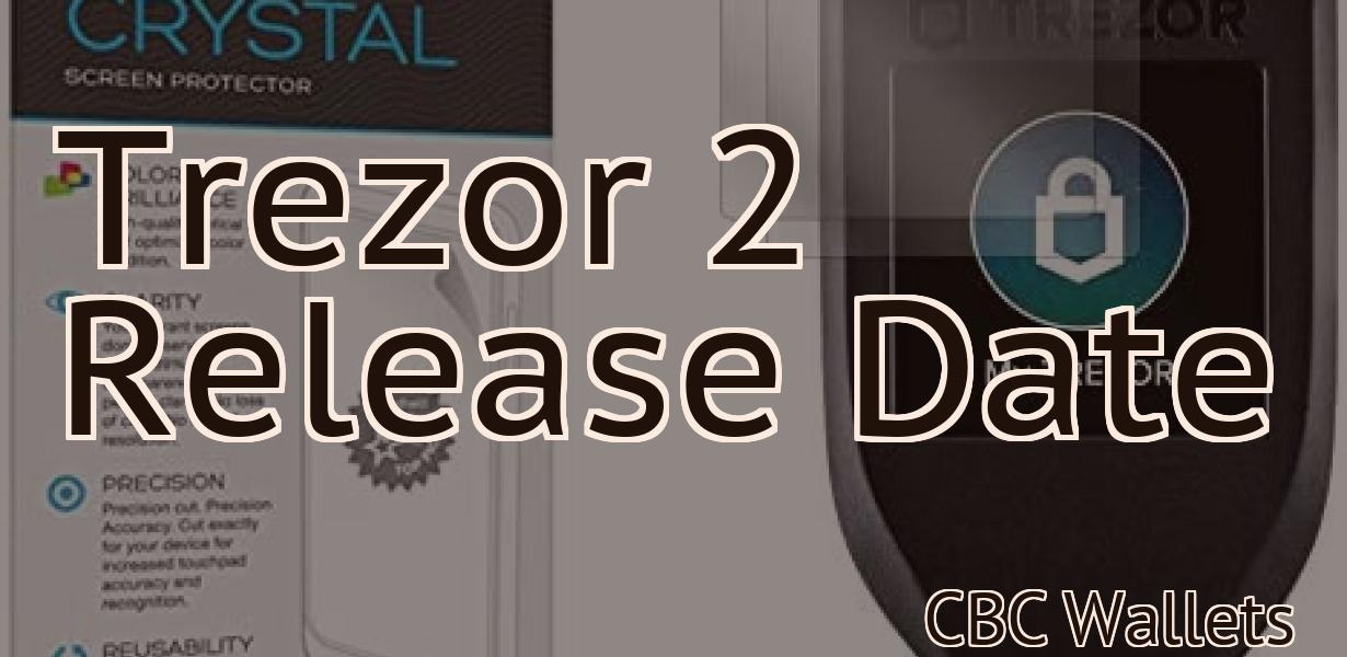 Trezor 2 Release Date