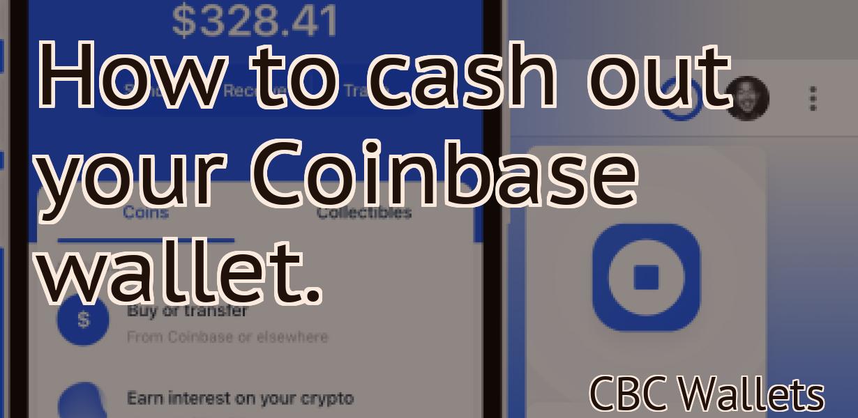 How to cash out your Coinbase wallet.