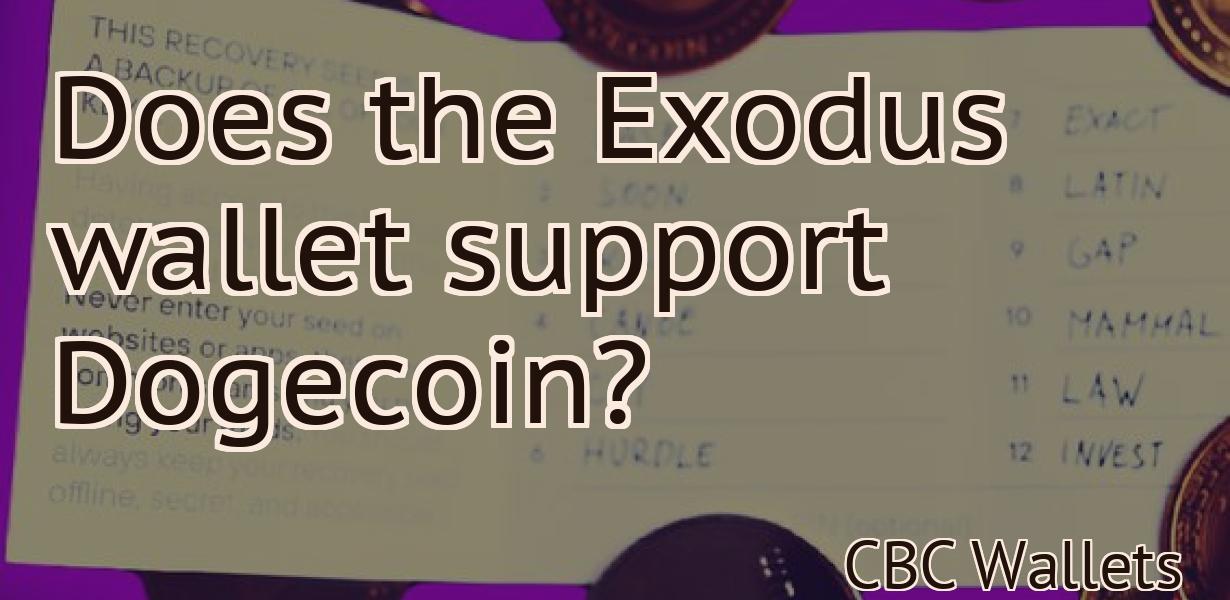 Does the Exodus wallet support Dogecoin?