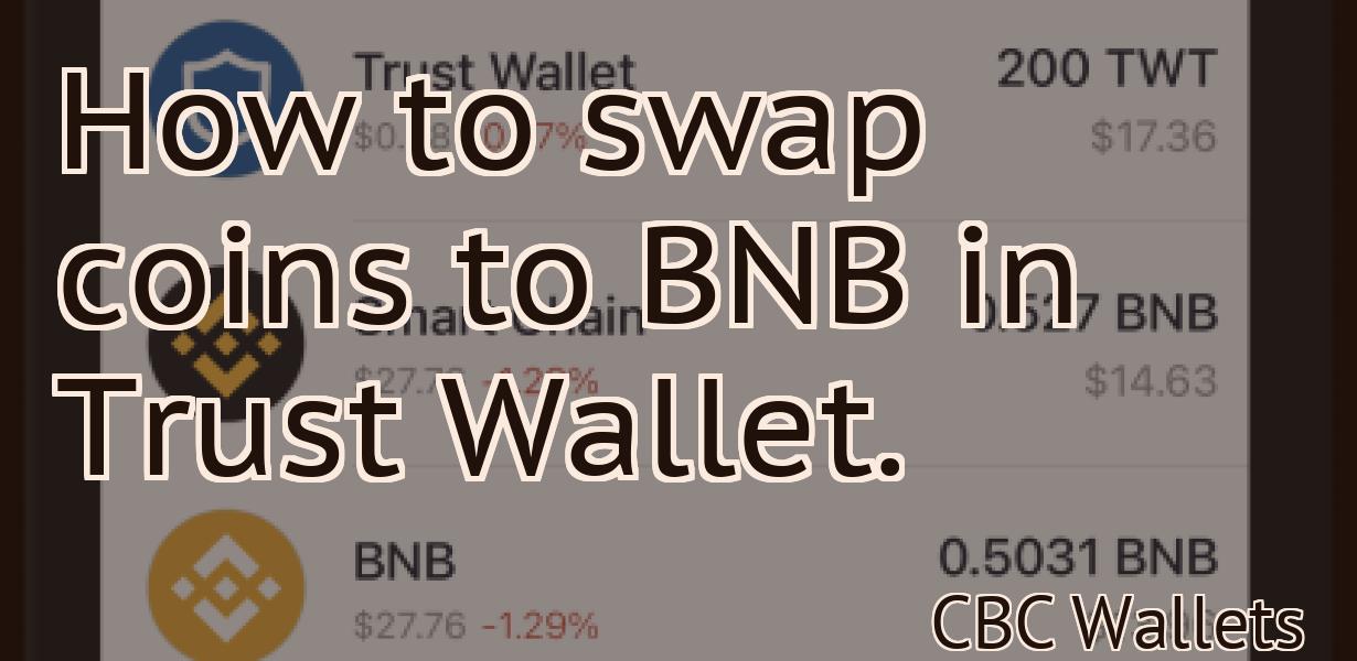 How to swap coins to BNB in Trust Wallet.
