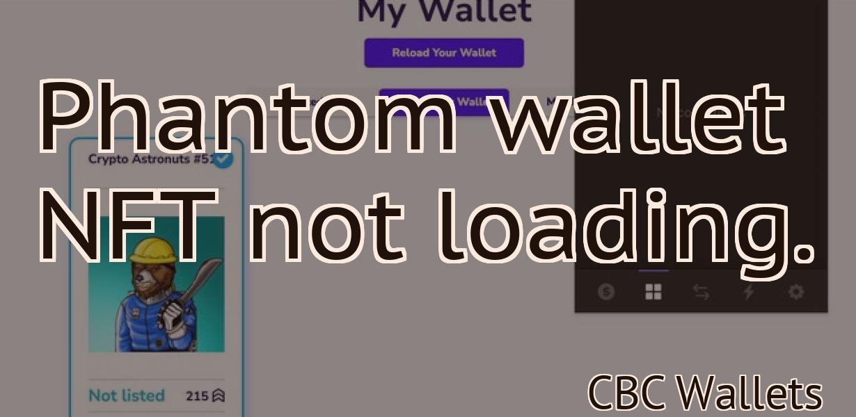 Phantom wallet NFT not loading.