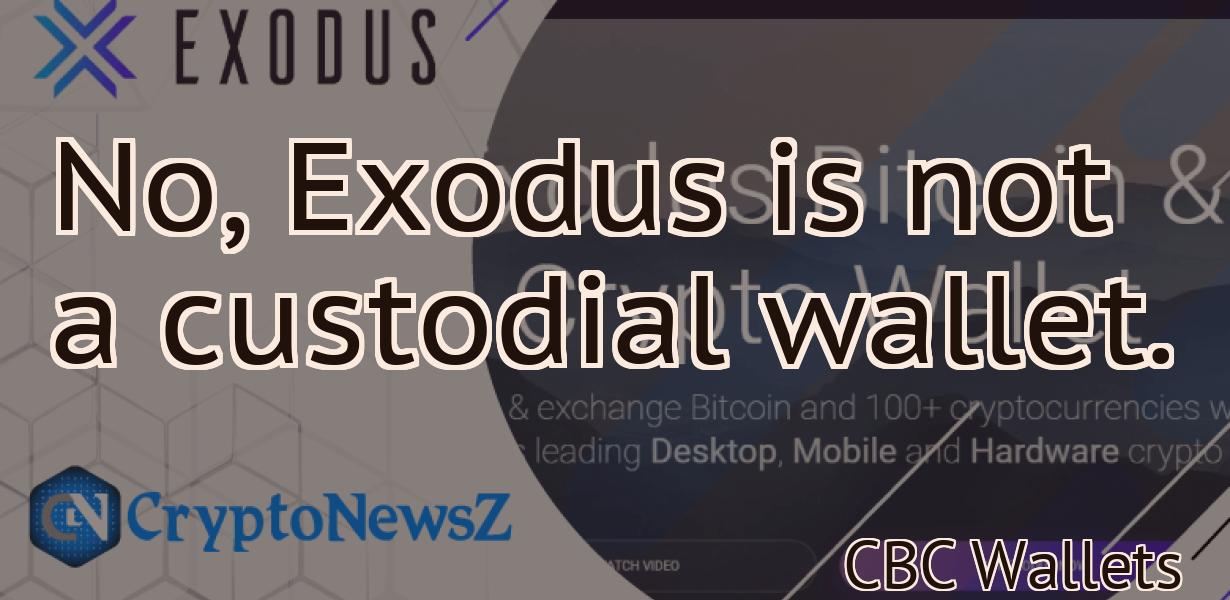No, Exodus is not a custodial wallet.
