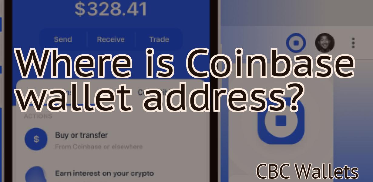 Where is Coinbase wallet address?