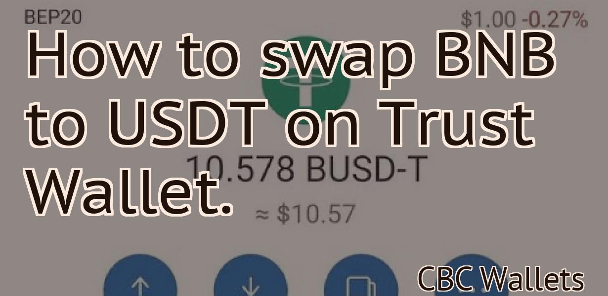 How to swap BNB to USDT on Trust Wallet.
