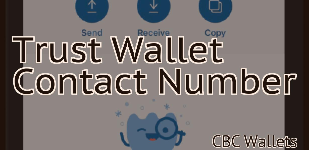 Trust Wallet Contact Number